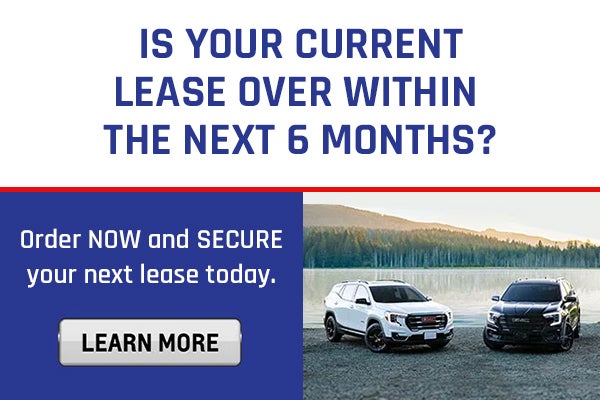 If your lease is almost over, order now to secure your next
